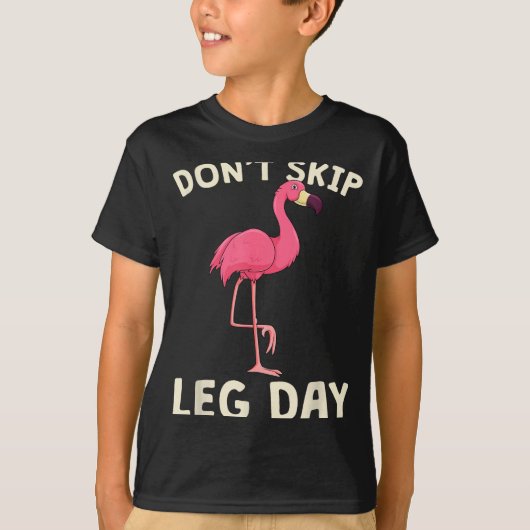 Nk Flamingo Workou Don't Skip Leg Day Gym Fitness  T-shirt (Voorkant)