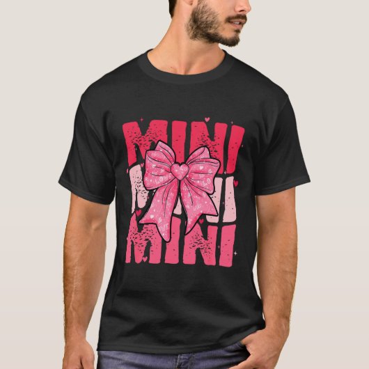 Nk Mini Coquette Bow Happy Valentine Day Mom Mot  T-shirt (Voorkant)