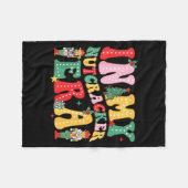 Nk Nutcracker Squad In My Nutcracker Era Christmas Fleece Deken (Voorkant (Horizontaal))