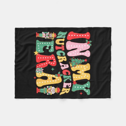 Nk Nutcracker Squad In My Nutcracker Era Christmas Fleece Deken (Voorkant (Horizontaal))