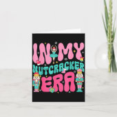 Nk Nutcracker Squad In My Nutcracker Era Christmas Kaart (Voorkant)