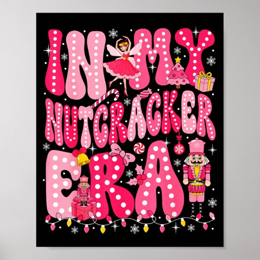 Nk Nutcracker Squad In My Nutcracker Era Nk Christ Poster (Voorkant)