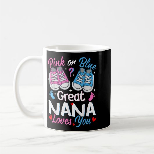 Nk Or Blue Great Nana Loves You Gender Reveal  Koffiemok (Links)