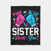 Nk Or Blue Sister Loves You Boxing Gender Reveal  Fleece Deken (Voorkant)