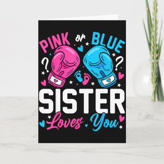 Nk Or Blue Sister Loves You Boxing Gender Reveal  Kaart (Voorkant)