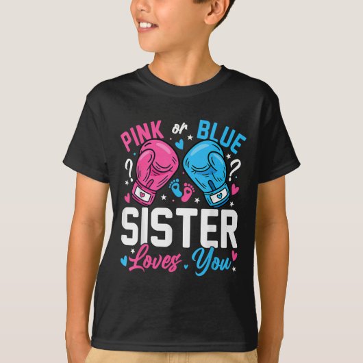 Nk Or Blue Sister Loves You Boxing Gender Reveal T-shirt (Voorkant)