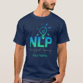 NLP Neuro-linguïstische programmeercoach en traine T-shirt (Voorkant)