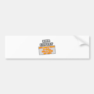 NMR expert...Meer dan baan, manier van leven Bumpersticker
