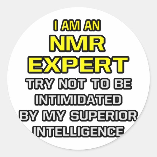 NMR-expert...superieure intelligentie Ronde Sticker (Voorkant)