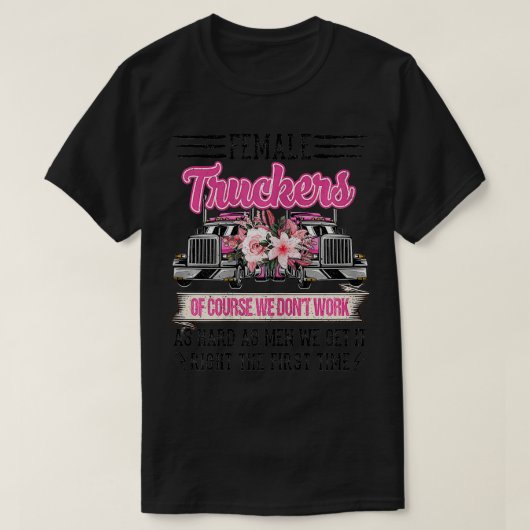 NN Funny Vrouw Trucker Driver Kostuum Trucker Mam T-shirt (Design voorkant)