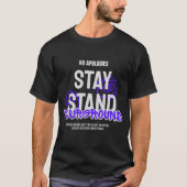 No Apologies Stay Stand – Alpha Mindse Streetwear T-shirt (Voorkant)