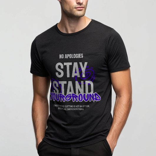 No Apologies Stay Stand – Alpha Mindse Streetwear T-shirt