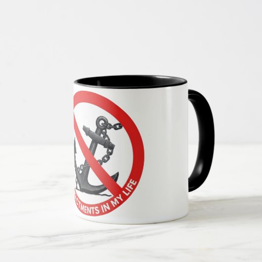 No attachments in my life mok (Voorkant rechts)