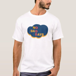 NO BAD DAYS Positive Vibes Graphic Tee T-shirt
