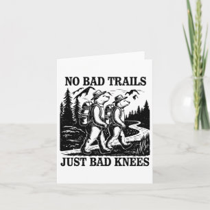 No Bad Trails Just Bad Knees Funny Hiking Beren Kaart