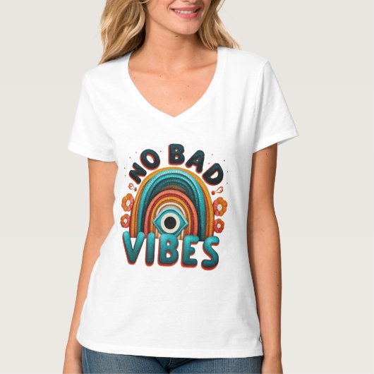 No Bad Vibes. Retro Rainbow and Eye Desig T-Shirt (Voorkant)