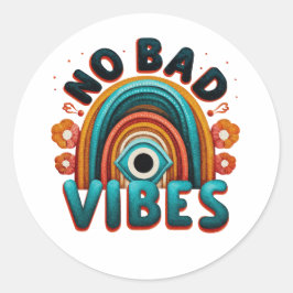 No Bad Vibes. Retro Rainbow and Eye Desig T-Shirt Ronde Sticker