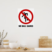 NO Ball Games ⚠ Thai Park ⚠ Poster (Keuken)