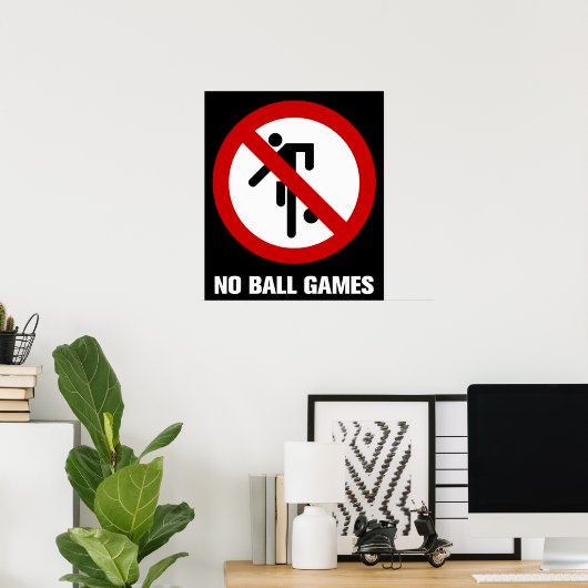 NO Ball Games ⚠ Thai Park ⚠ Poster (Thuiskantoor)