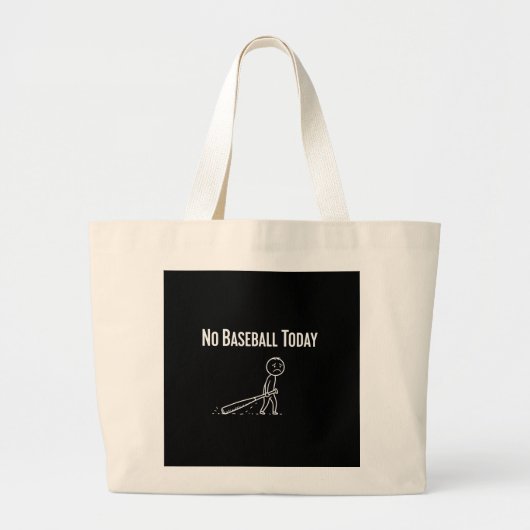 No Baseball Today Sad Stick Figure Baseball lovers Grote Tote Bag (Voorkant)
