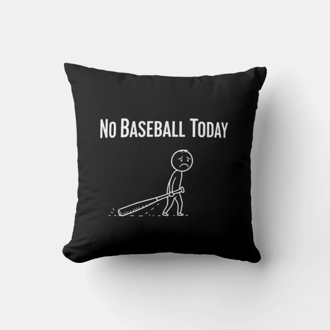 No Baseball Today Sad Stick Figure Baseball lovers Kussen (Voorkant)