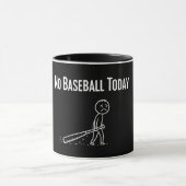 No Baseball Today Sad Stick Figure Baseball lovers Mok (Midden)