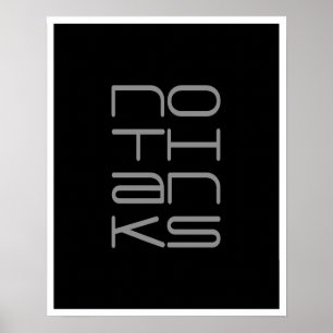 NO BEDANKT Typografie Art Poster