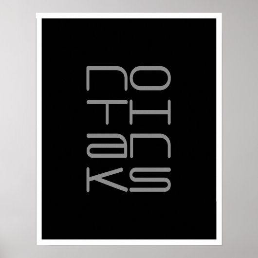 NO BEDANKT Typografie Art Poster (Voorkant)