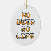 NO BEER NO LIFE KERAMISCH ORNAMENT (Rechts)