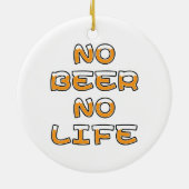 NO BEER NO LIFE KERAMISCH ORNAMENT (Achterkant)