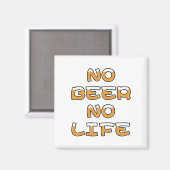 NO BEER NO LIFE MAGNEET (Voorkant / Achterkant)