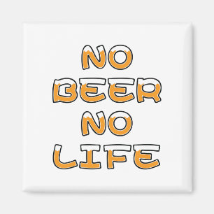 NO BEER NO LIFE MAGNEET