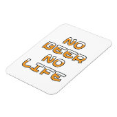 NO BEER NO LIFE MAGNEET (Linkerzijde)