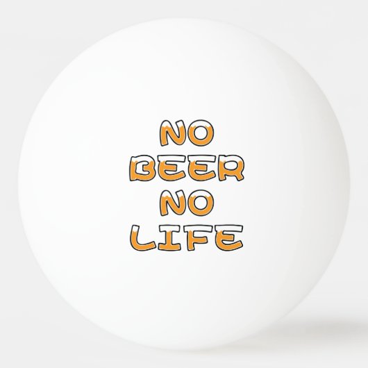 NO BEER NO LIFE PINGPONGBAL (Achterkant)
