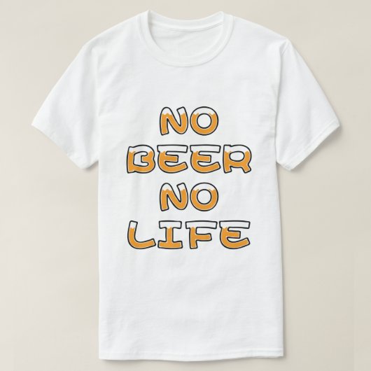 NO BEER NO LIFE T-SHIRT (Design voorkant)