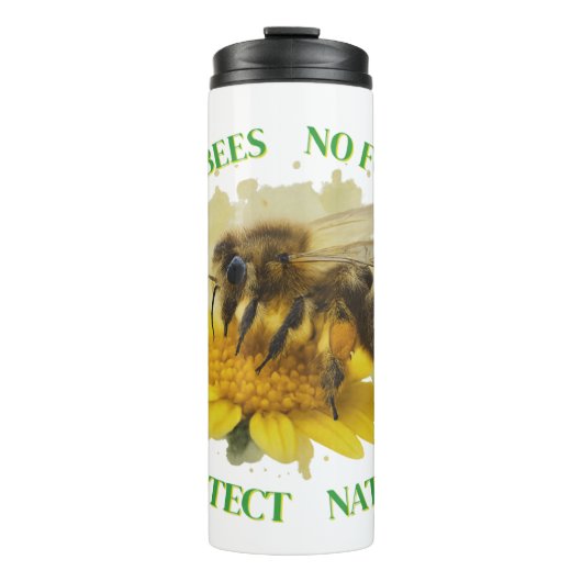 No Bees No Food – Protect Nature Thermobecher Thermosbeker (Voorkant)