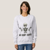 No Body Cares – Funny Skeleton Design Trui (Voorkant volledig)