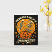 No Bones About It Jesus Saves Christian Halloween Kaart (Gele Bloem)