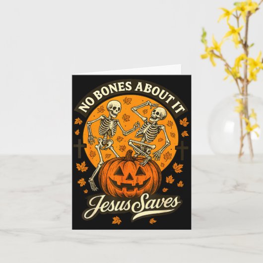 No Bones About It Jesus Saves Christian Halloween  Kaart (Gele Bloem)