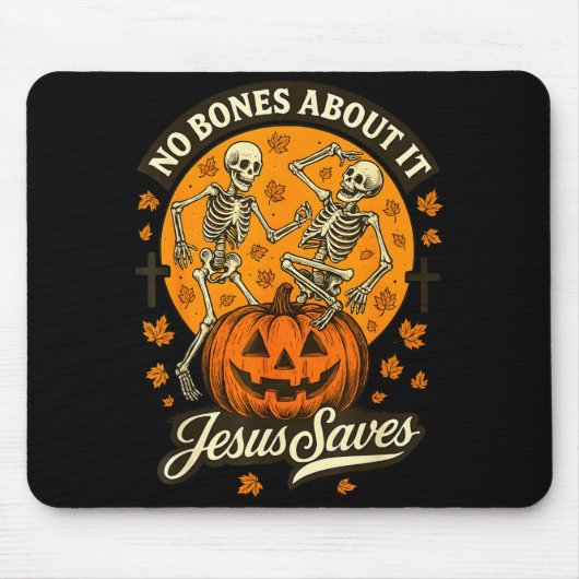No Bones About It Jesus Saves Christian Halloween  Muismat (Voorkant)