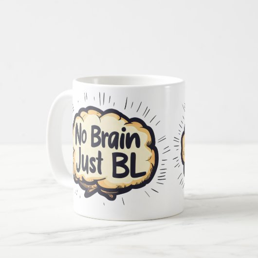 No Brain is gewoon een grappige slogan Koffiemok (Voorkant links)
