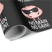 No Brain No Gain Grappige Brain Pun Dark BG Cadeaupapier (Rol Hoek)