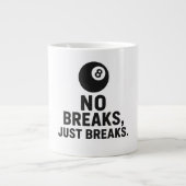 No Breaks Just Breaks Grote Koffiekop (Voorkant)