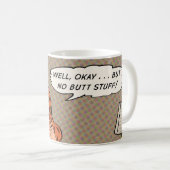 "No Butt Stuff" koffie-Mok Koffiemok (Voorkant rechts)