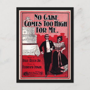 No Cake Comes Too High, bladmuziek 1899 Briefkaart