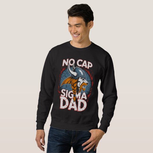 No Cap Sigma Dad Viking Graphic Tee for Fathers Trui (Voorkant volledig)