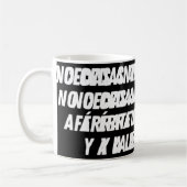 No Cedas Ante Las Mentiras (wit) Koffiemok (Links)