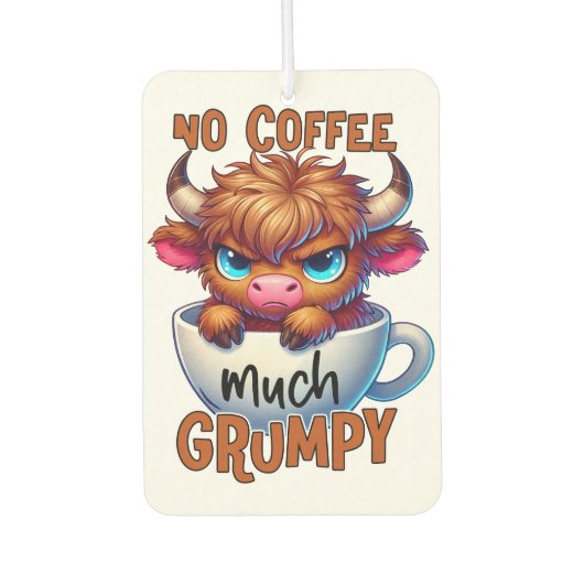 No Coffee Much Grumpy  Luchtverfrisser (Voorkant)
