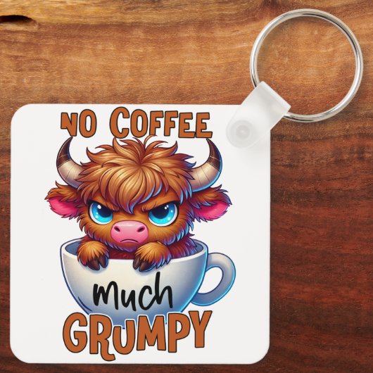 No Coffee Much Grumpy Sleutelhanger (Achterkant)