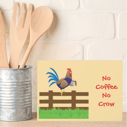 No Coffee No Crow Rooster Fotoplaat